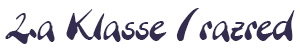 2.a Klasse / razred
