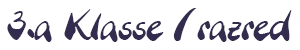3.a Klasse / razred